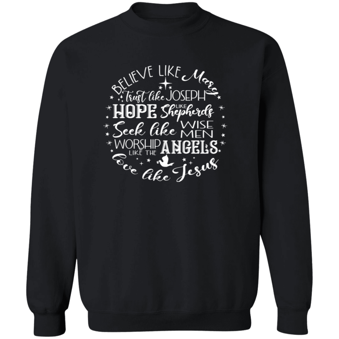 Believe Like Mary Crewneck Pullover Sweatshirt