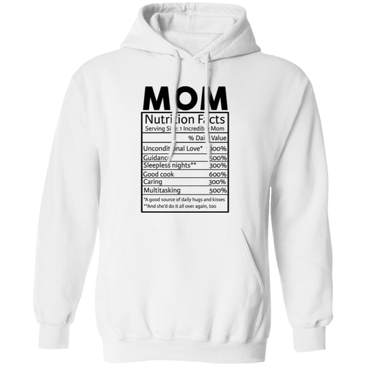 Mom Nutrition  Facts Pullover Hoodie