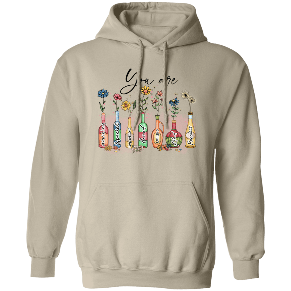 You Are...Pullover Hoodie