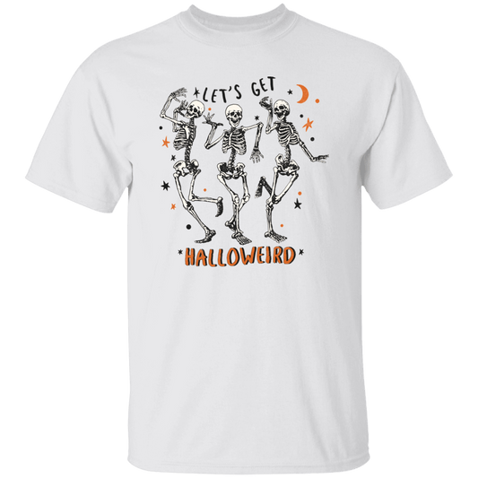 Let's Get Halloweird  T-Shirt