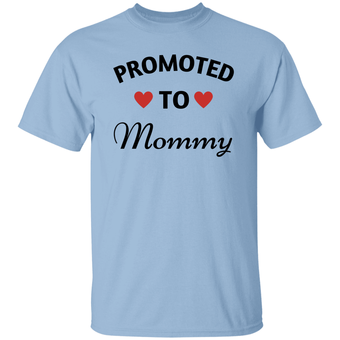 Promoted to Mommy T-Shirt