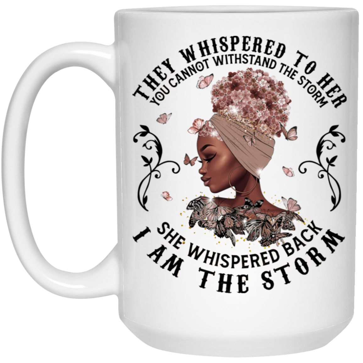 I am the Storm White Mug