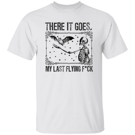 There it Goes.... T-Shirt