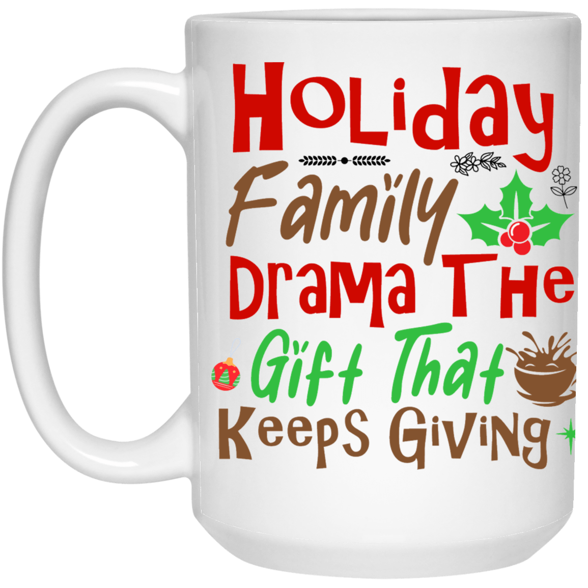 Family Drama White Mug