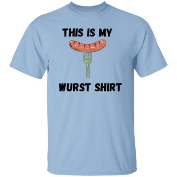 This Is My Wurst Shirt.. T-Shirt