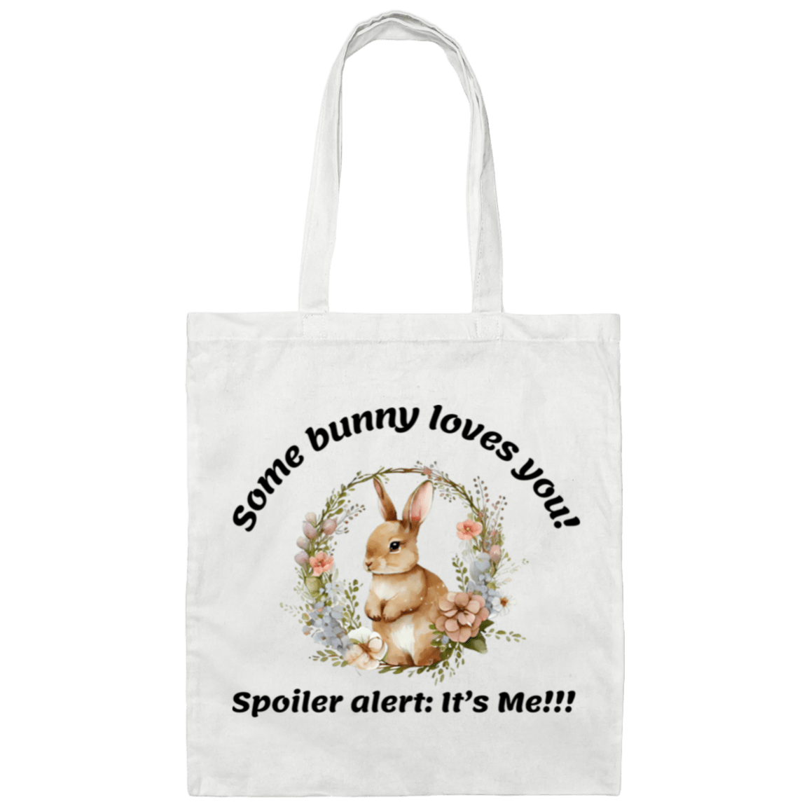 Some Bunny Loves You Tote Bag