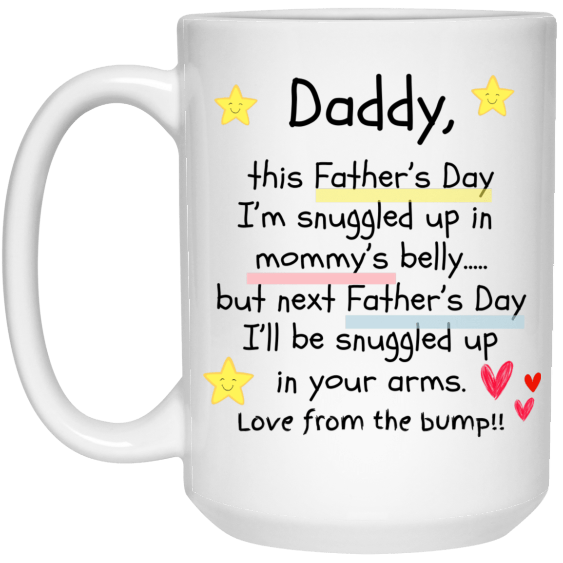 Daddy this Father's Day White 15oz Mug