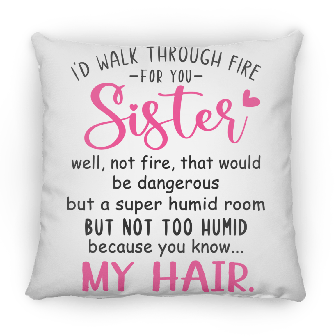 Sister Medium Square Pillow