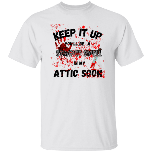 Keep it Up T-Shirt