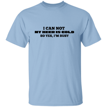I Can Not....T-Shirt