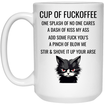 Cup Of FUCKOFFEE 15 oz Mug