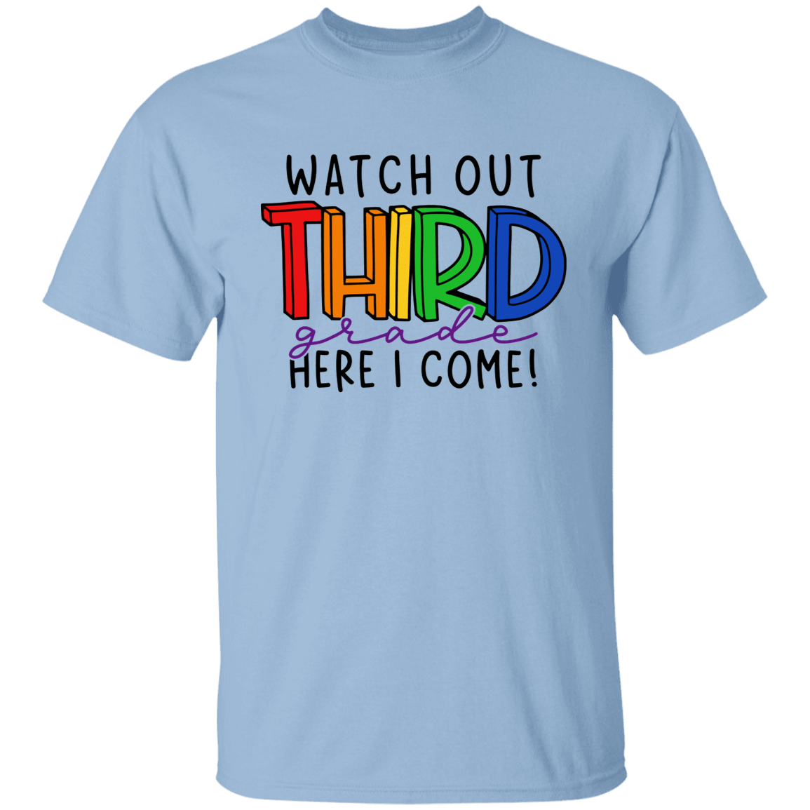 Watch Out Third Grade Youth 100% Cotton T-Shirt