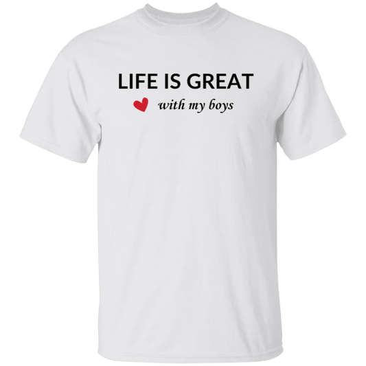 Life is Great... T-Shirt