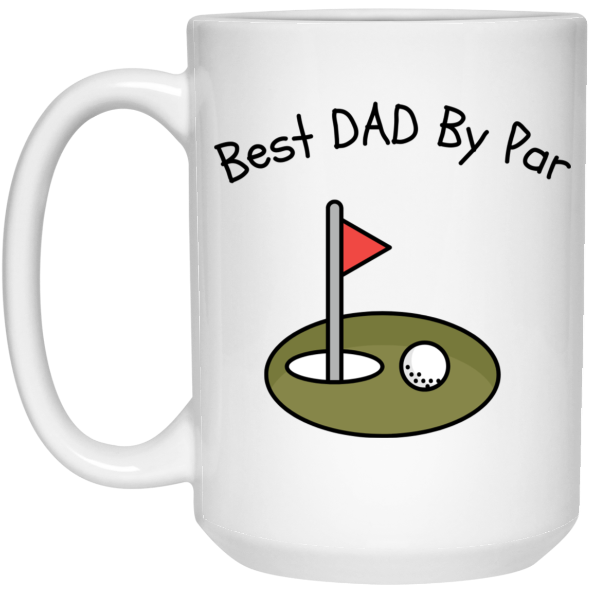Best Dad By Par White 15oz Mug