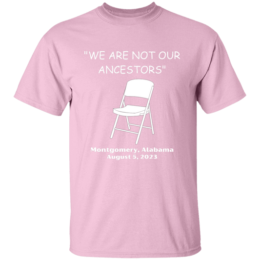 We are not our Ancestors T-Shirt