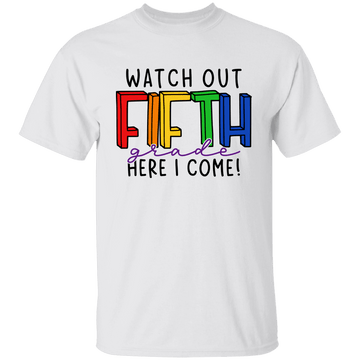 Watch Out Fifth Grade Youth 100% Cotton T-Shirt