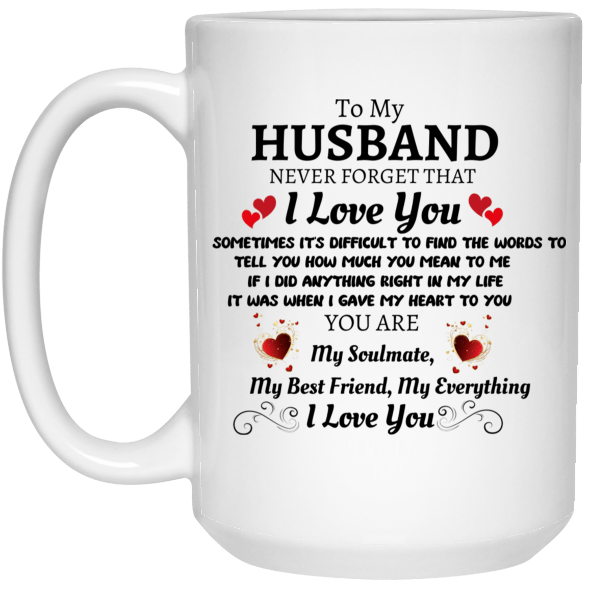 To My Husband 15oz White Mug