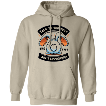 Talk to the Butt Pullover Hoodie
