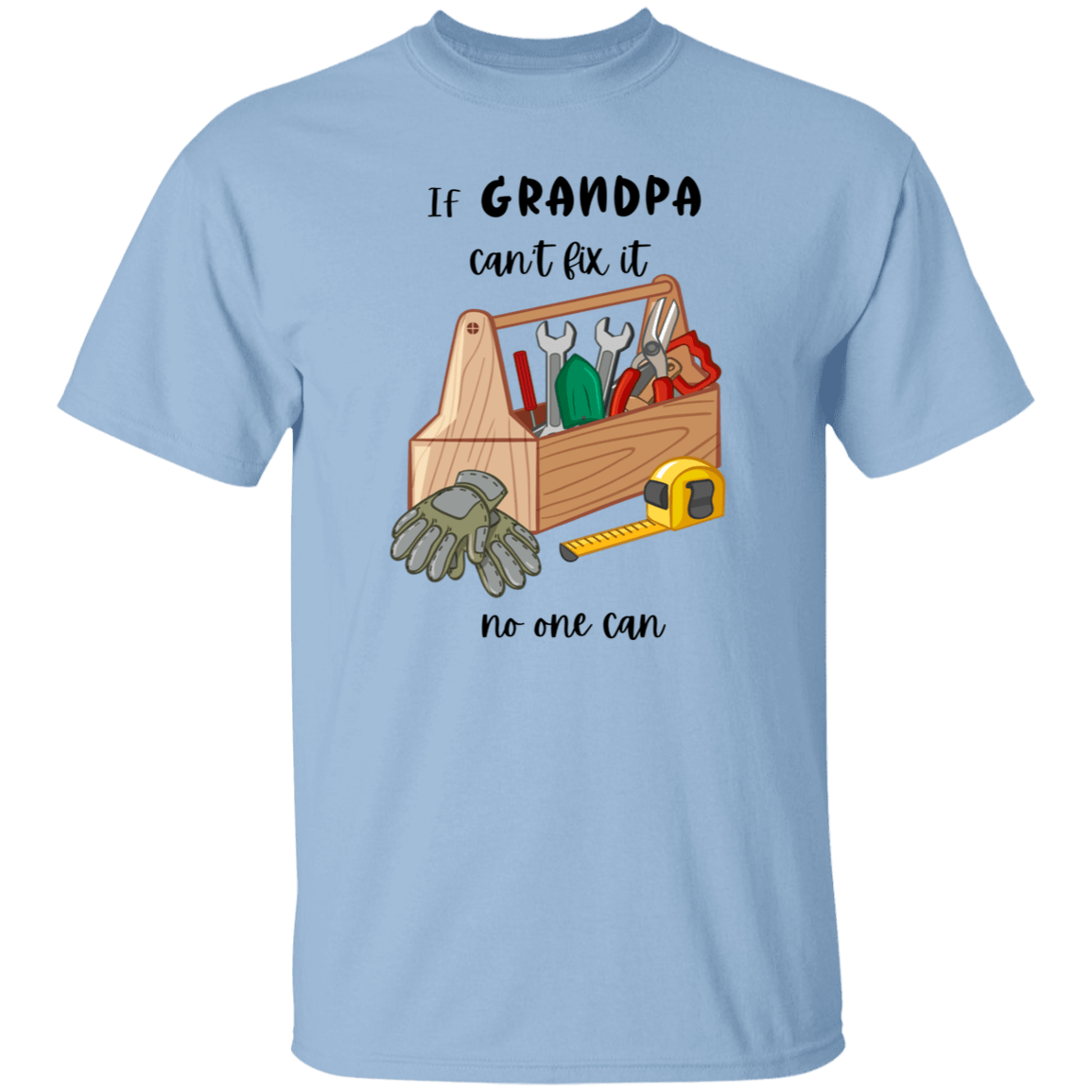 If Grandpa can't fix it...T-Shirt