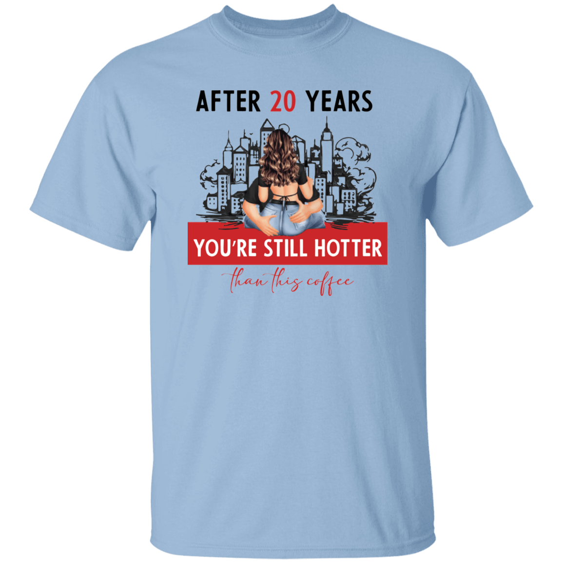 After 20 years T-Shirt