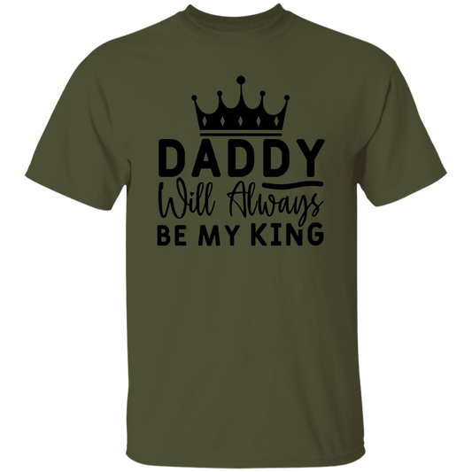 Daddy will always T-Shirt
