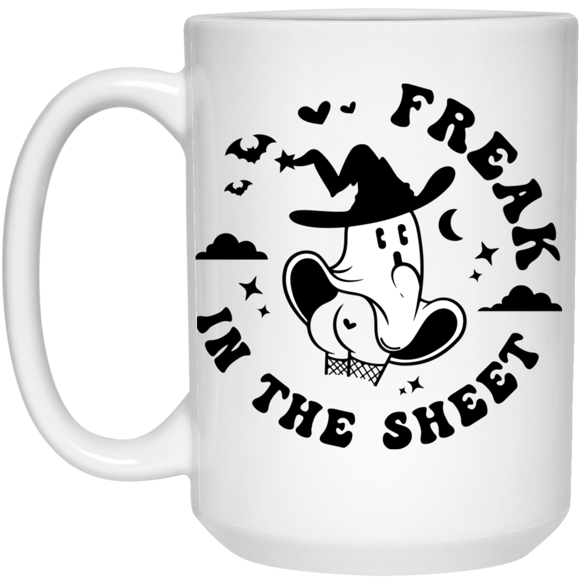 Freak in the Sheets  White Mug