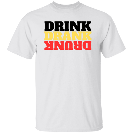 Drink, Drank, Drunk T-Shirt