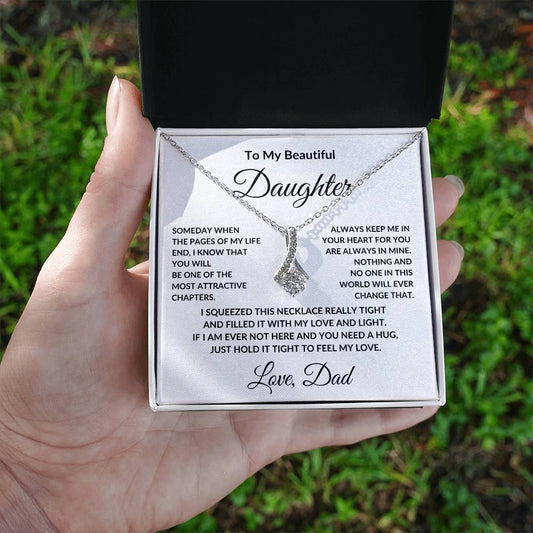 To My Beautiful Daughter Love Dad - Alluring Beauty Necklace