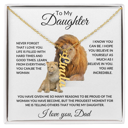 To My Daughter Love Dad - Vertical Name Necklace