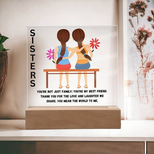 Sisters - Square Acrylic Plaque