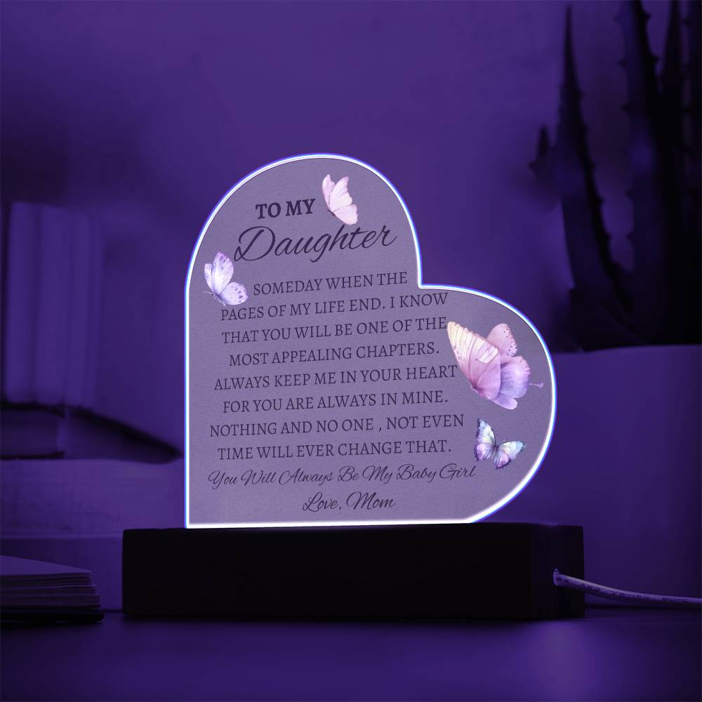 To My Daughter - Heart Acrylic Plaque