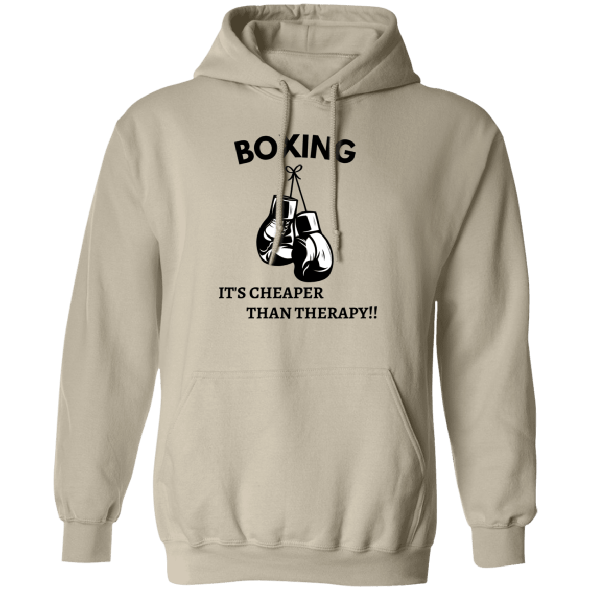 Boxing Is Cheaper Than Therapy Pullover Hoodie