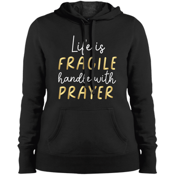 Life Fragile Ladies' Pullover Hooded Sweatshirt