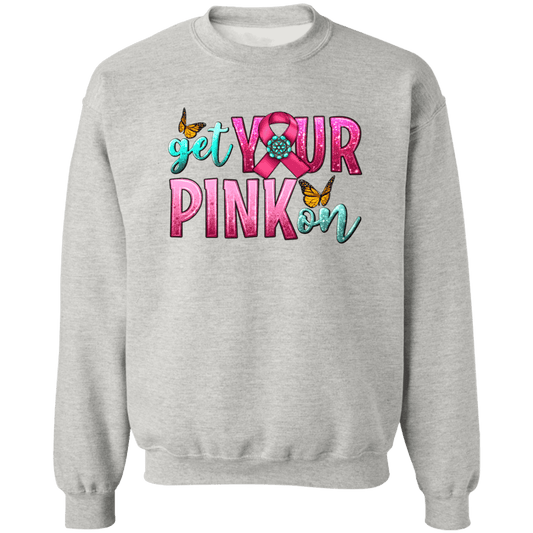 Get Your Pink On Unisex Crewneck Pullover Sweatshirt