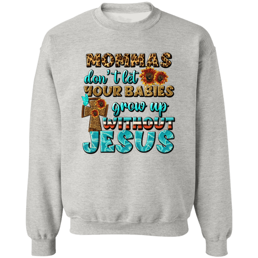 Grow up without Jesus Unisex Crewneck Pullover Sweatshirt