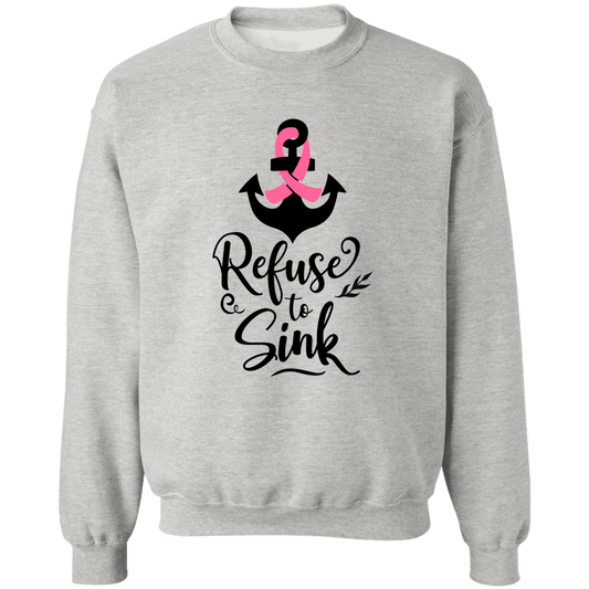 Refuse to Sink Unisex Crewneck Pullover Sweatshirt
