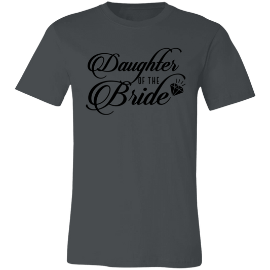DAUGHTER OF BRIDE Unisex Jersey Short-Sleeve T-Shirt