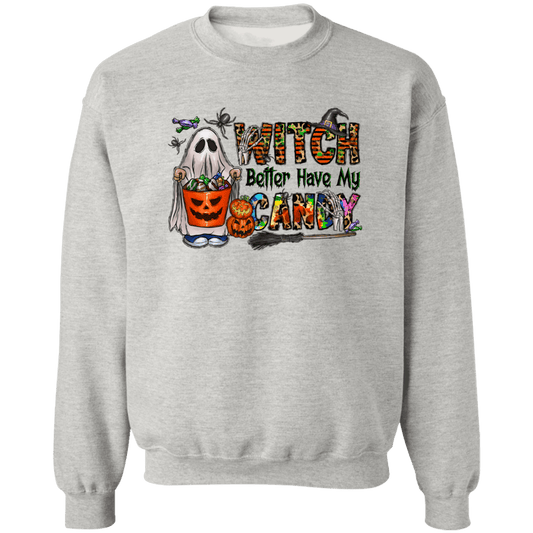 Witch Better Have Candy Ladies Crewneck Pullover Sweatshirt