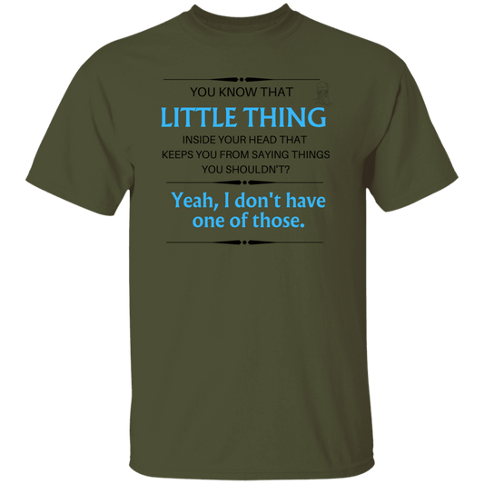 LITTLE THING IN HEAD T-Shirt