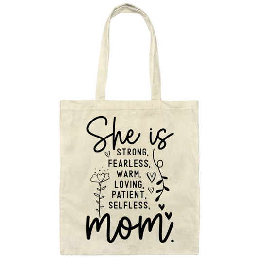 She is ... Canvas Tote Bag