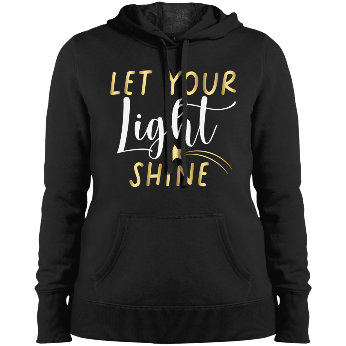 Let You Light Shine Ladies' Pullover Hooded Sweatshirt