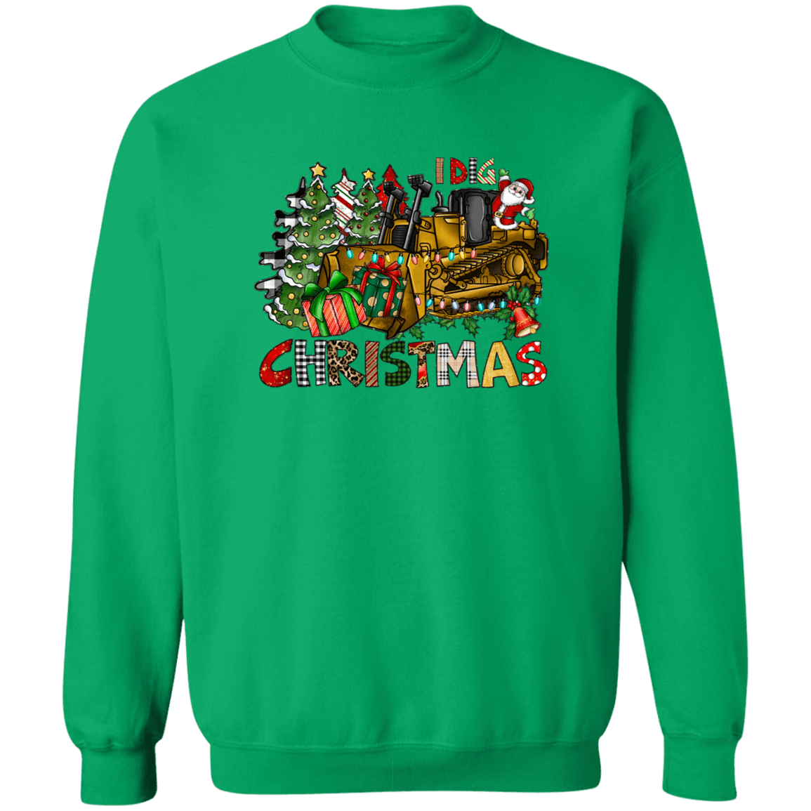 I Dig Christmas Crewneck Pullover Sweatshirt