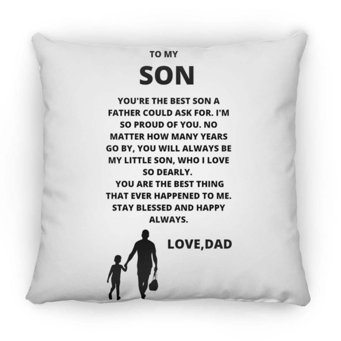 To My Son Large Square Pillow