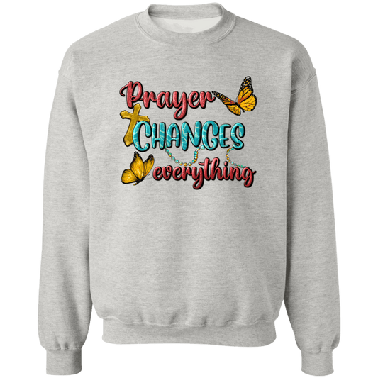 Prayer Changes everything Unisex Crewneck Pullover Sweatshirt