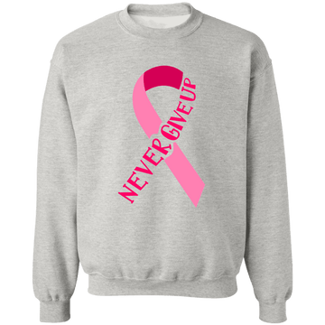 Never Give Up  Unisex Crewneck Pullover Sweatshirt