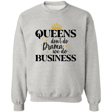 We do Business Ladies Crewneck Pullover Sweatshirt