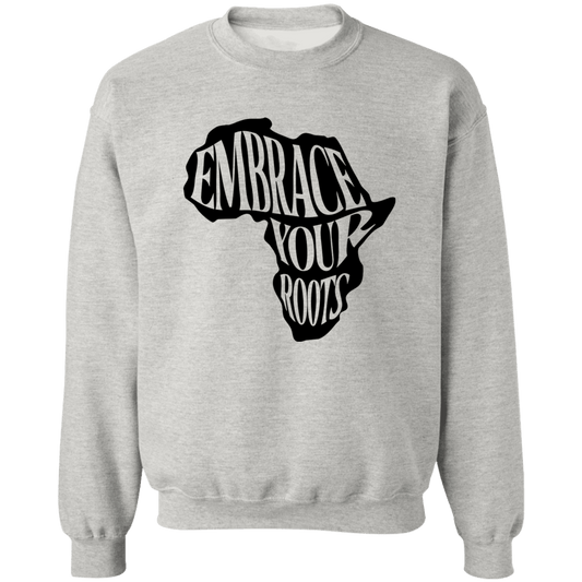 Embrace your Roots Ladies Crewneck Pullover Sweatshirt