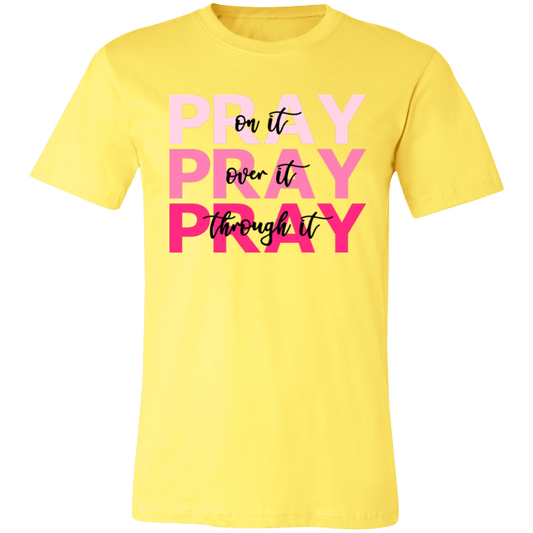 Pray Pray Pray Unisex Jersey Short-Sleeve T-Shirt