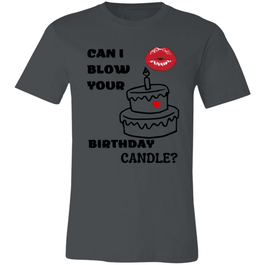 Can I blow Your  Unisex Jersey Short-Sleeve T-Shirt