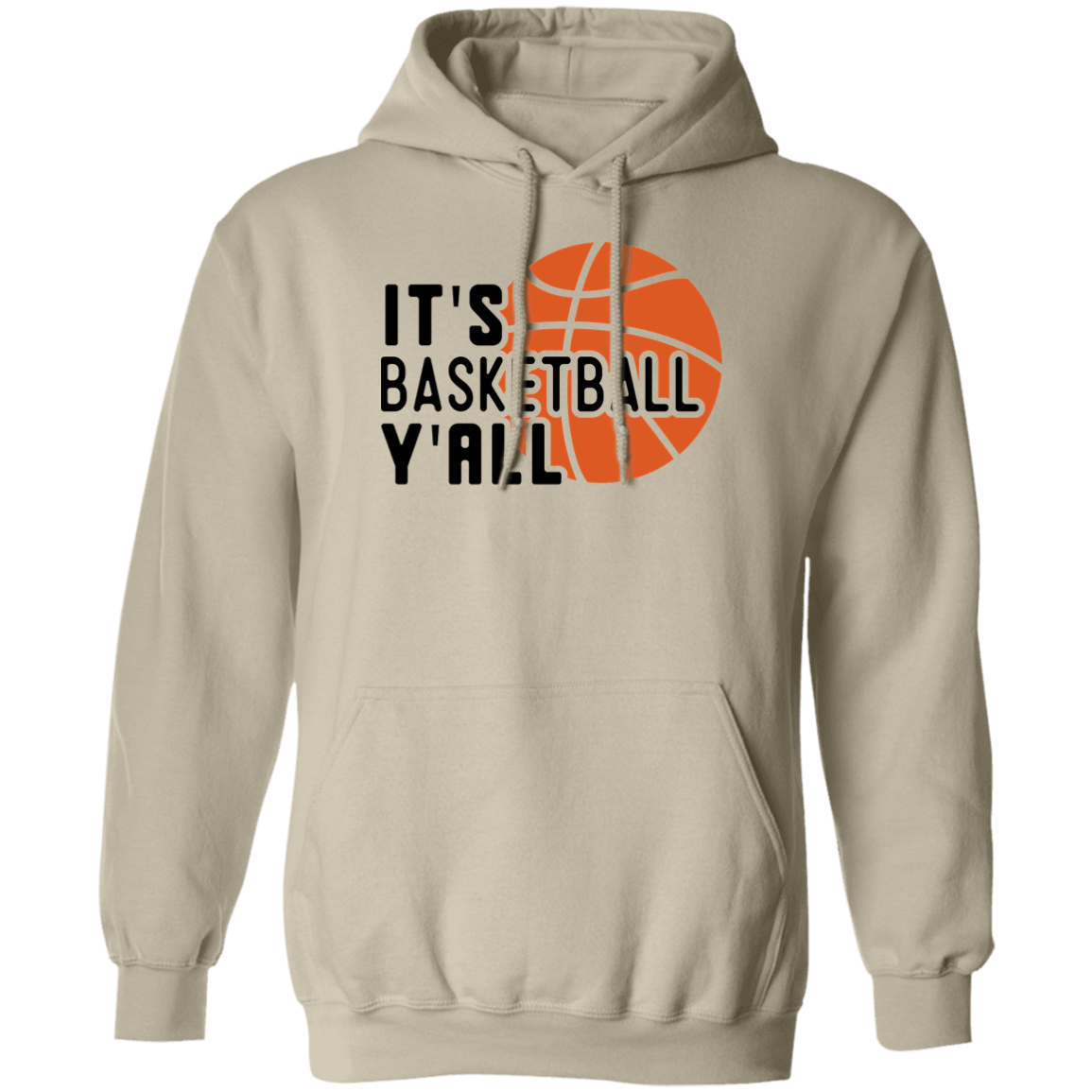 It's  Basketball.. Pullover Hoodie